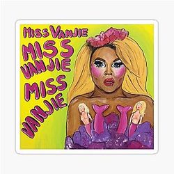 Miss Vanjie Sticker