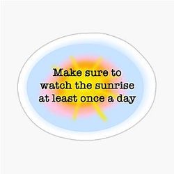 Modern Family Sunrise Quote Sticker