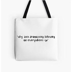 Why Does Drama Follow Me Everywhere I Go: Cameron Tucker Modern Family All Over Print Tote Bag