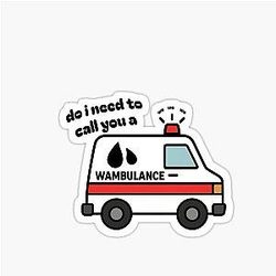 Modern Family: Do I Need to Call You a Wambulance? Sticker