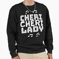 Modern Talking Cheri Lady!! Gift Pullover Sweatshirt