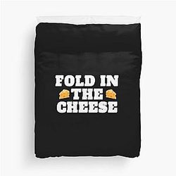 Fold In the Cheese (Moira Rose - Schitt's creek Quote) Duvet Cover