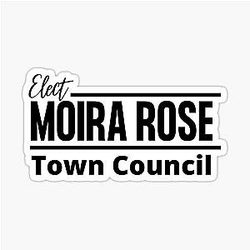 Moira Rose for Town Council Schitt's Creek