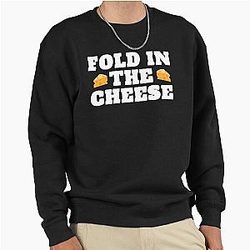 Fold in the Cheese Pullover Sweatshirt