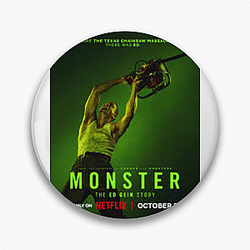 Monster The Ed Gein Story Merchandise For Fans Monster The Ed Gein Story Pins