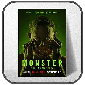 Monster The Ed Gein Story Posters