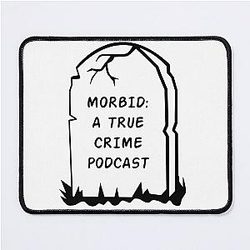 Morbid Podcast Merch Morbid Headstone Unisex T-Shirt Blend Hoodie Sleeve Crewneck Sweatshirt Mouse Pad