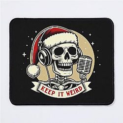 Morbid Podcast Keep it Weird Mouse Pad
