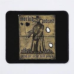 Morbid Podcast True Story Mouse Pad