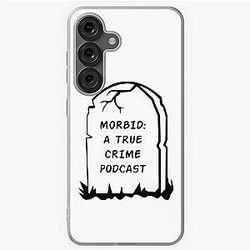 Morbid Podcast Merch Morbid Podcast Headstone Unisex T-Shirts Blend Hoodie Long Sleeve Crewneck Sweatshirt Samsung Galaxy Soft Case