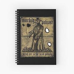 Morbid Podcast  True Story Spiral Notebook