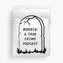Morbid Podcast Merch Morbid Podcast Headstone Unisex T-shirt Hoodie Long Sleeve Sweatshirt Duvet Cover