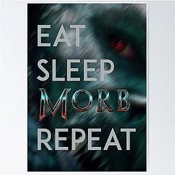 Morbius - Eat Sleep Repeat Poster