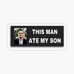 This Man Ate My Son Moody Stickers