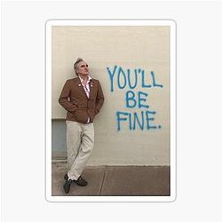 MORRISSEY - YOU WILL BE FINE Glossy Sticker