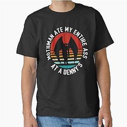 Mothman Ate My Ass at a Denny's Classic T-Shirt