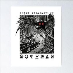 Mothman Encounter Point Pleasant WV Cryptid Gift Poster