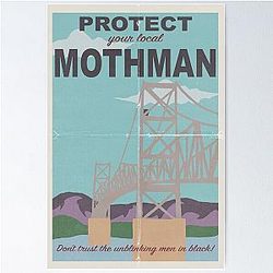 Protect Your Local Mothman Poster