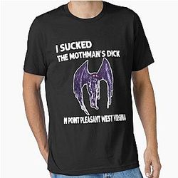 I Sucked The Mothman's Dick In Point Pleasant West Virginia Essential T-Shirt