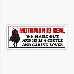 Mothman Is Real Made Out Funny Mothman Bumper Sticker