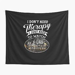 Mountain Monsters, I Need Therapy Tapestry