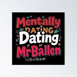 Mentally Dating Mr Ballen Poster