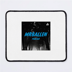 MrBallen Podcast is on Amazon Mrballen Podcast Mouse Pads