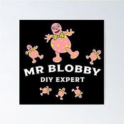 Mr Blobby DIY - Mr Blobby Handyman - Mr Blobby Expert - Mr Blobby Boss t shirt Poster