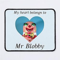 My heart belongs to Mr. Blobby Mouse Pad