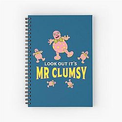 Mr Blobby 
Husband 
Mr Clumsy 
Clumsy People