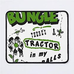 There's a Tractor in My Balls Again - Mr Bungle Mouse Pad