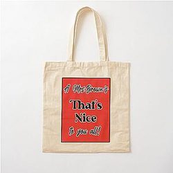 A Mrs. Brown's Nice Cotton Tote Bag