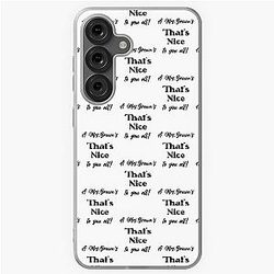 A Mrs. Brown's Nice Soft Case for Samsung Galaxy