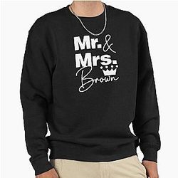 We are Mr & Mrs Brown Lovley Family Pullover Sweatshirt