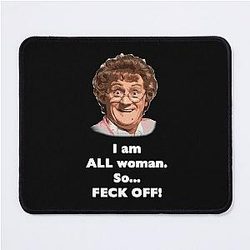 Gifts Idea for Mrs. Brown's Boys - All Women That's Nice Mouse Pad