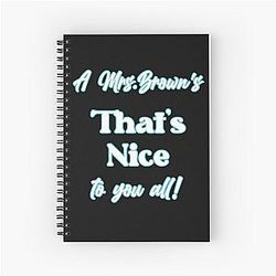 A Mrs. Brown's Nice Version. Spiral Notebook