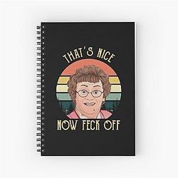 That's Nice Now Mrs Brown's Boys Tv Sitcom Agnes Brown Cathy Brown Spirit Notebook