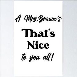 A Mrs. Brown's Nice Poster