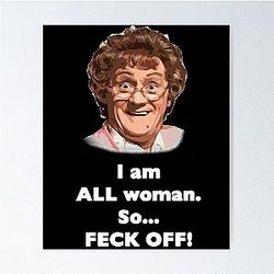 Gifts Idea for Mrs. Brown's Boys All-Woman That's Nice Women's Poster