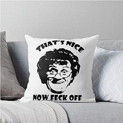 That's a Nice Mrs. Brown's Throw Pillow