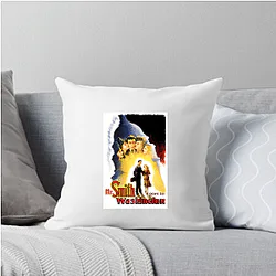 Mr Smith Goes to Washington Merchandise For Fans Mr Smith Goes To Washington Pillows Cover