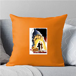 Mr Smith Goes to Washington Merchandise For Fans Mr Smith Goes To Washington Pillows Cover