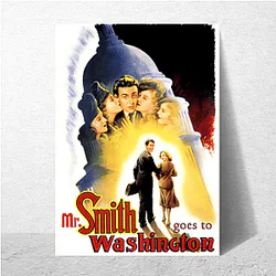 Mr Smith Goes to Washington Merchandise For Fans Mr Smith Goes To Washington Posters