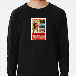 Mr Smith Goes to Washington Merch Mr Smith Goes To Washington Sweatshirts