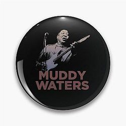Retro Mud= Waters You're Gonna Miss Me Pin