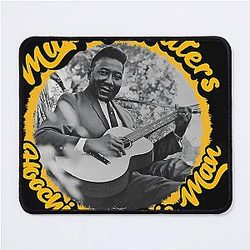 Muddy Waters Hoochie Coochie Man Pad