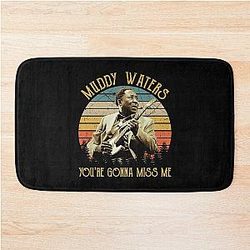 Vintage Muddy Waters You're Gonna Miss Me Essential Bath Mat