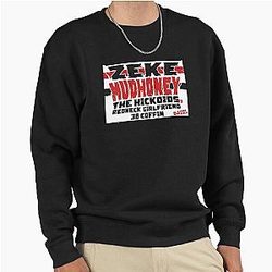 MPJJ Zeke Mudhoney Hickoids Redneck Girlfriend Pullover Sweatshirt