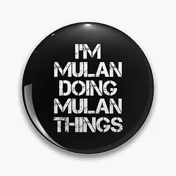 Mulan Name T Shirt I'm Mulan Name Gift Item Tee
