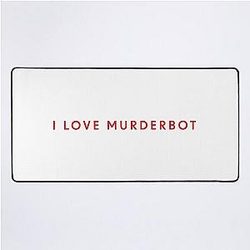 I love Murderbot